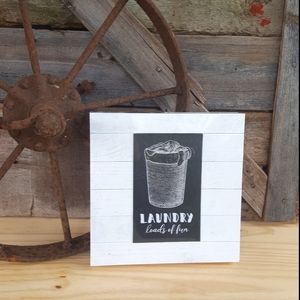 Laundry loads of fun sign decor